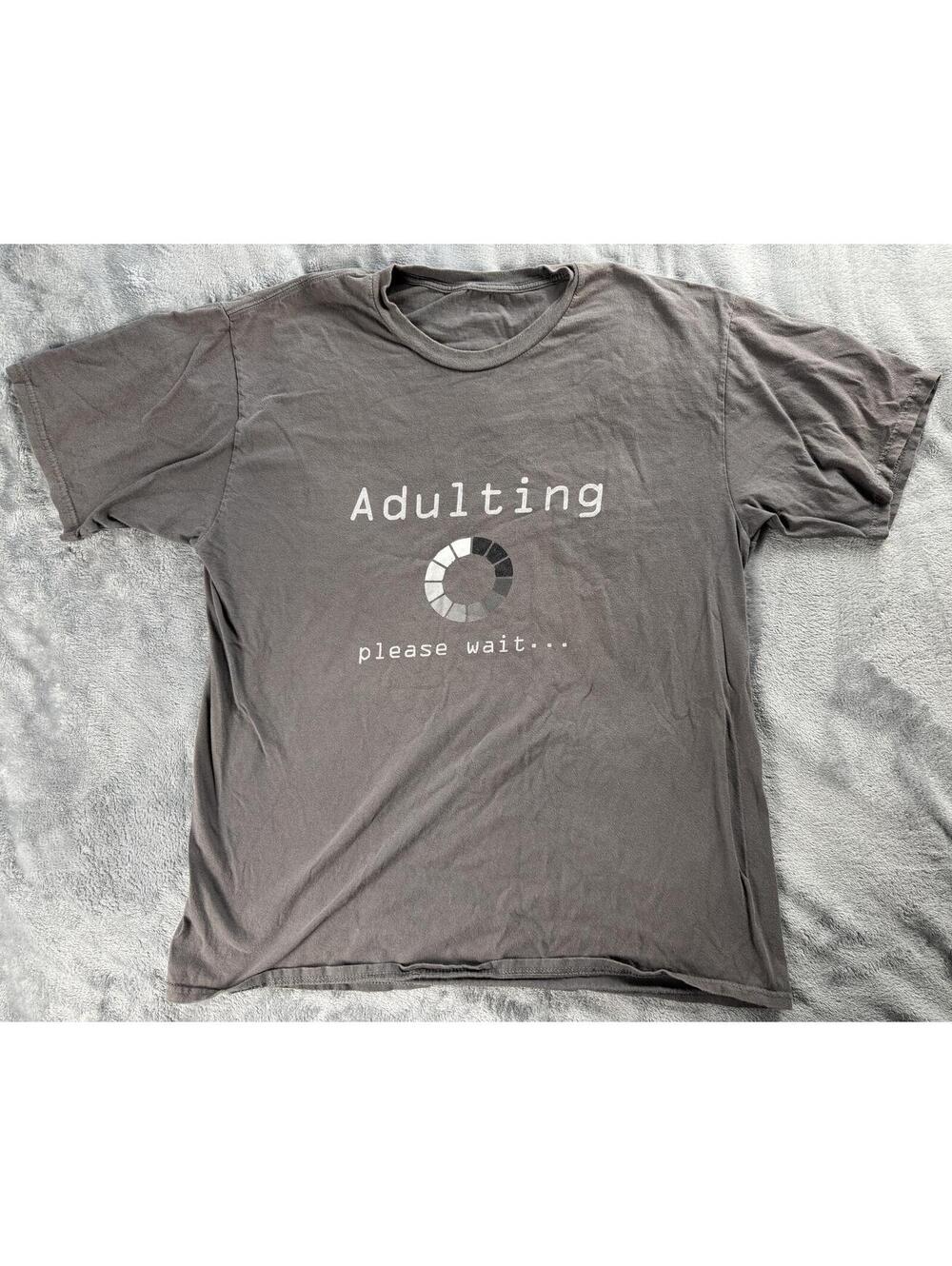 Adulting Please Wait T-Shirt Funny Loading Graphic Tee Gift Gray Size Large